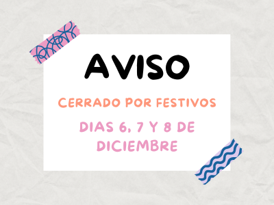 CERRADO POR FESTIVOS