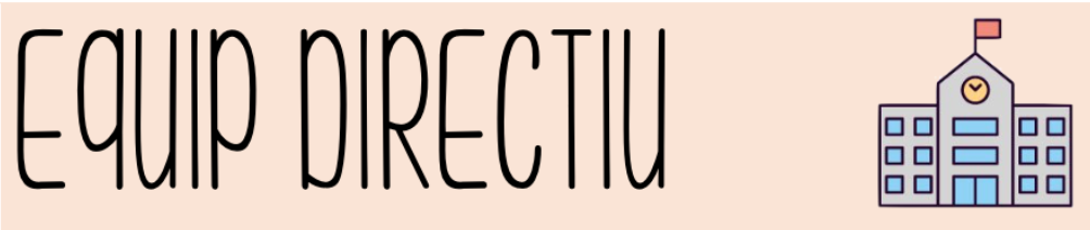 Aquesta imatge té l'atribut alt buit; el seu nom és Equip-Directiu-Banner.png