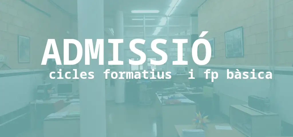 Llistats PROVISIONALS d’admisió FP Bàsica