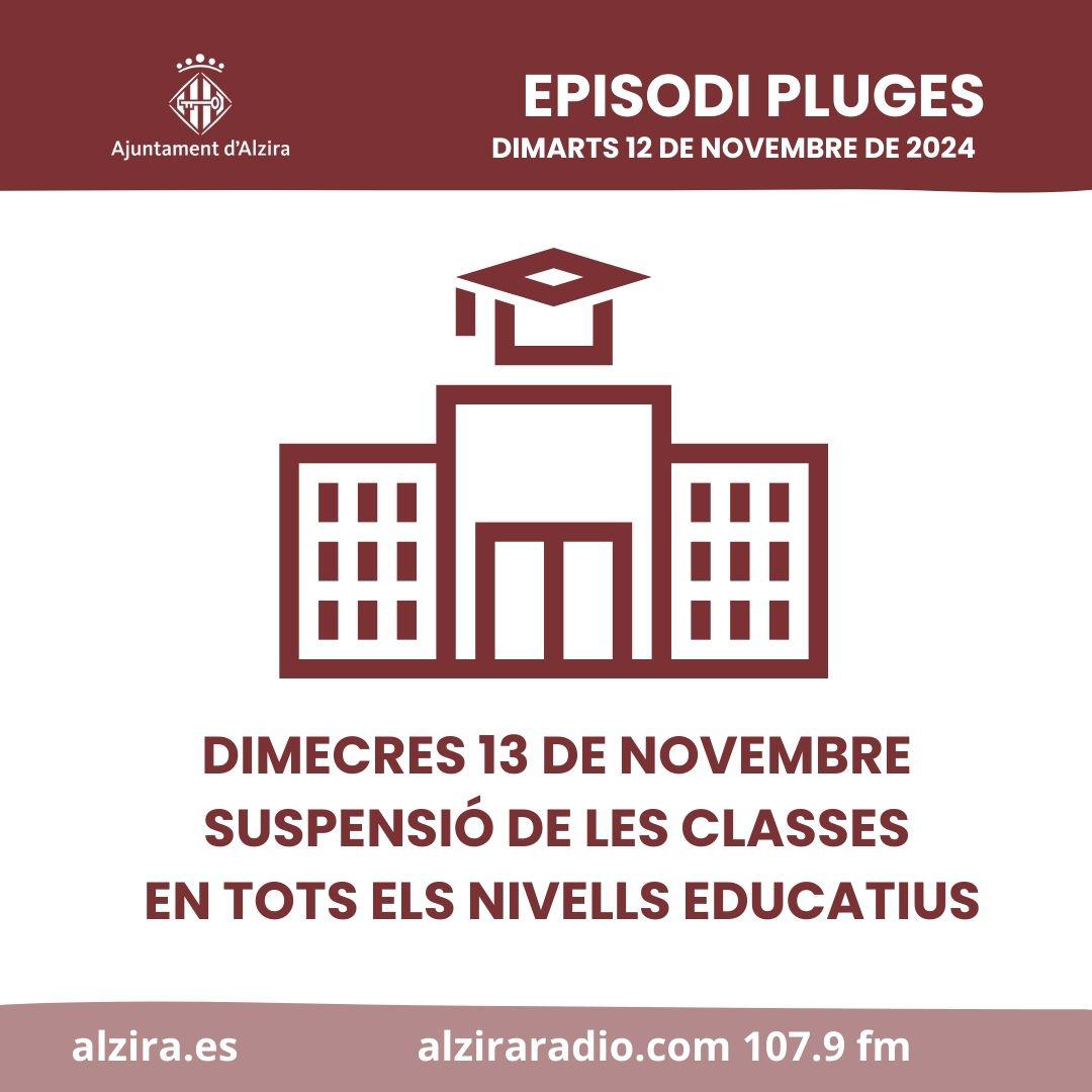 SUSPENSIÓ DE LES CLASSES: 13/11/24