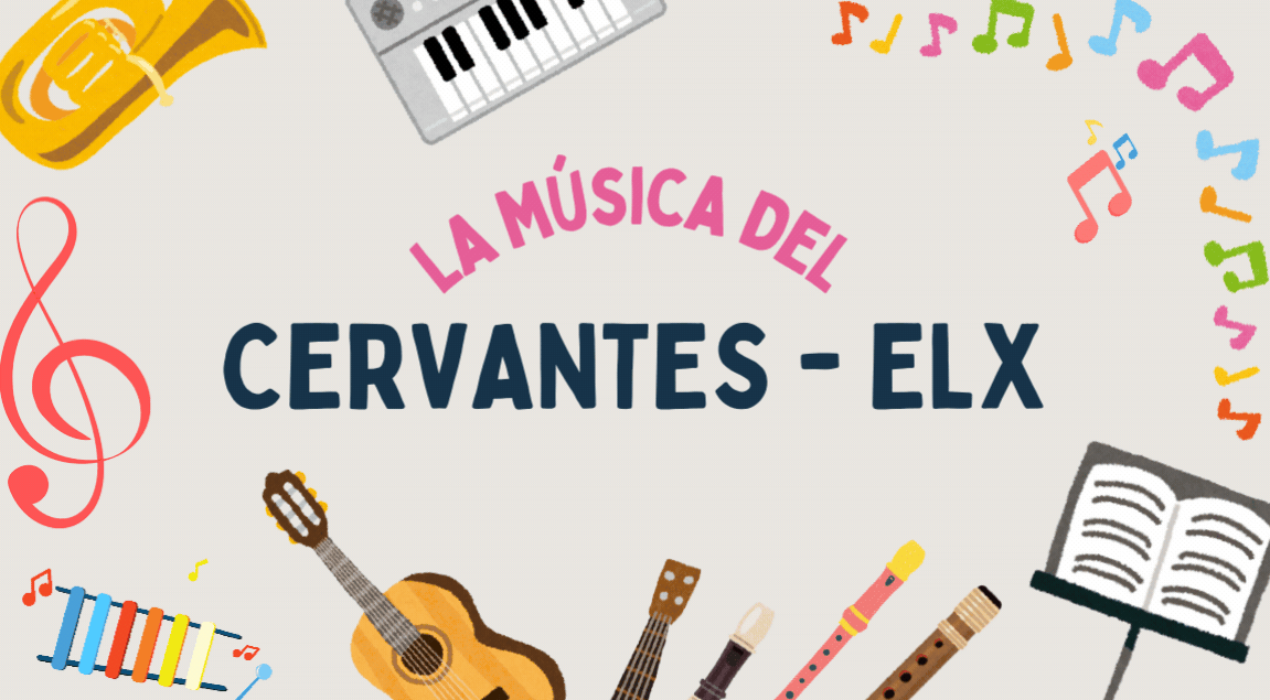 LA MÚSICA DEL CERVANTES ELX