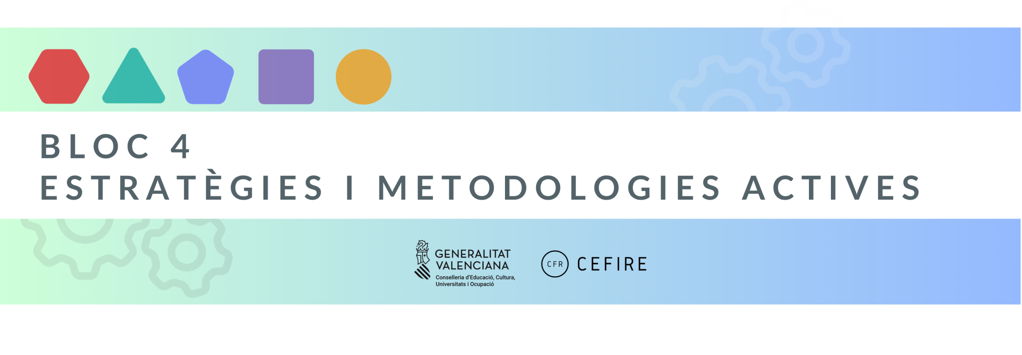 Bloc 4 Estratègies i metodologies actives_VAL