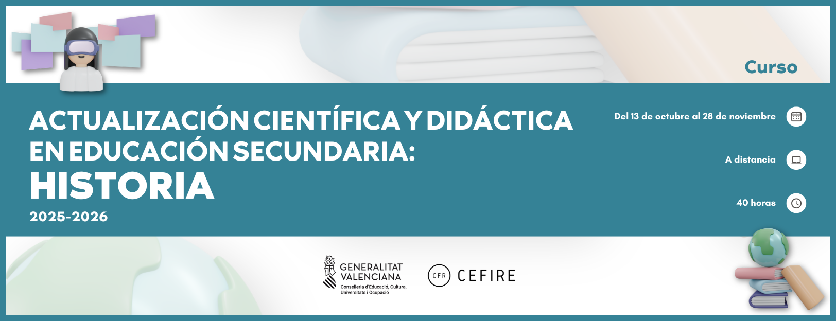 ACTUALITZACIÓN CIENTÍFICA y DIDÁCTICA EN EDUCACIÓN SECUNDARIA HISTÒRIA