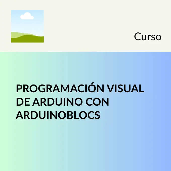 Programación visual de Arduino con Ardublocks