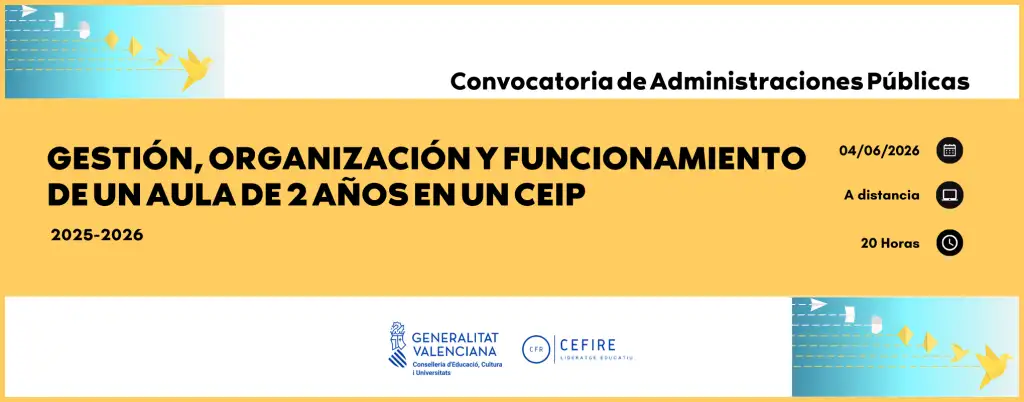 Gestión, organización y funcionamiento de un aula de 2 años en un CEIP