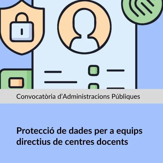 26LE60DI044 Protecció de dades per a equips directius de centres docents