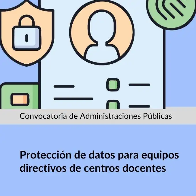 26LE60DI044 Protección de datos para equipos directivos de centros docentes