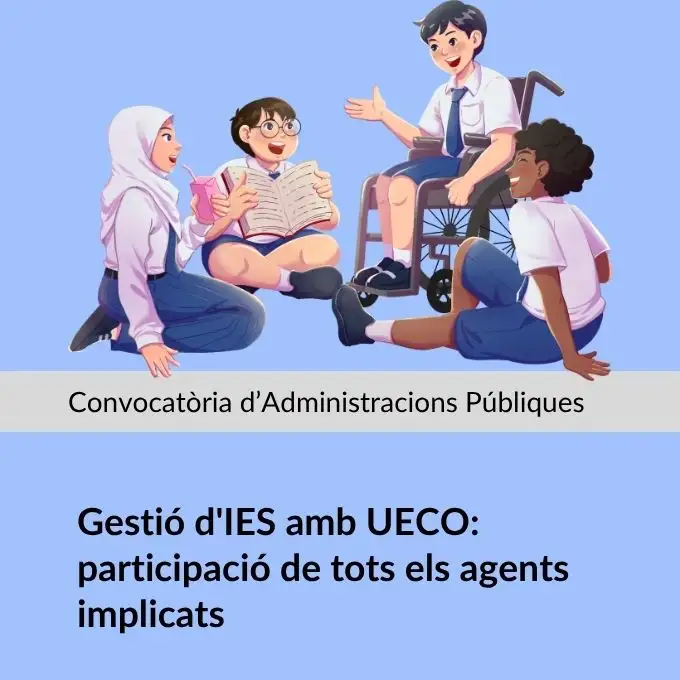 26LE60ES028 Gestió d'IES amb UECO: participació de tots els agents implicats