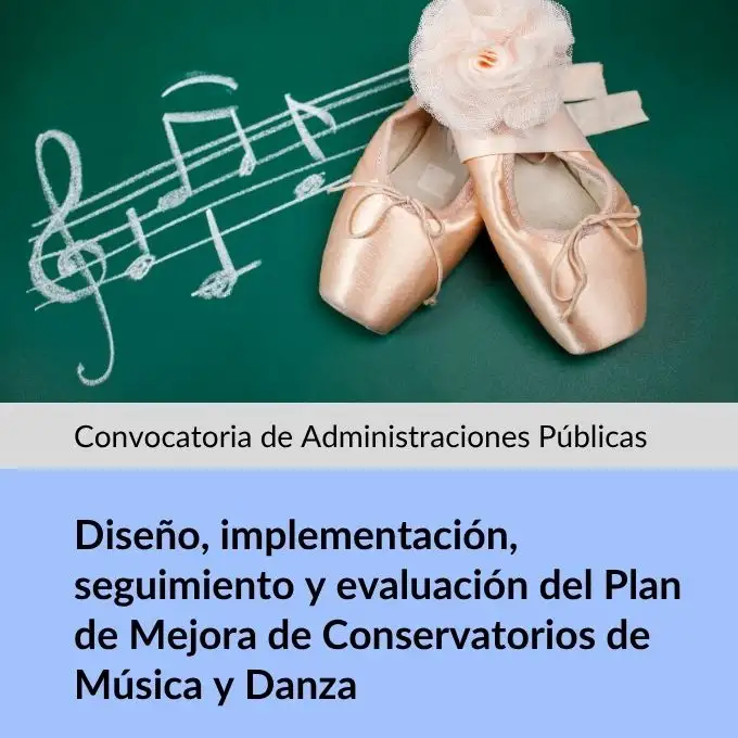 26LE65DI001 Diseño, implementación, seguimiento y evaluación del Plan de Mejora de Conservatorios de Música y Danza