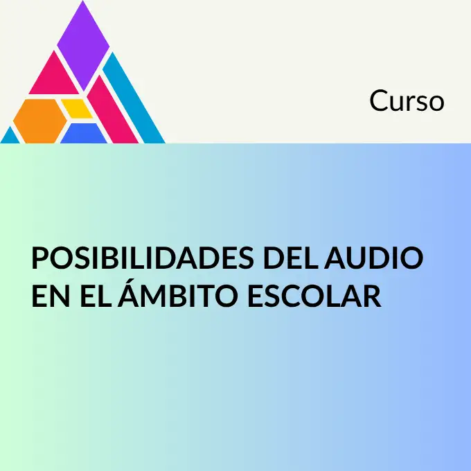 Posibilidades del audio en el ámbito escolar