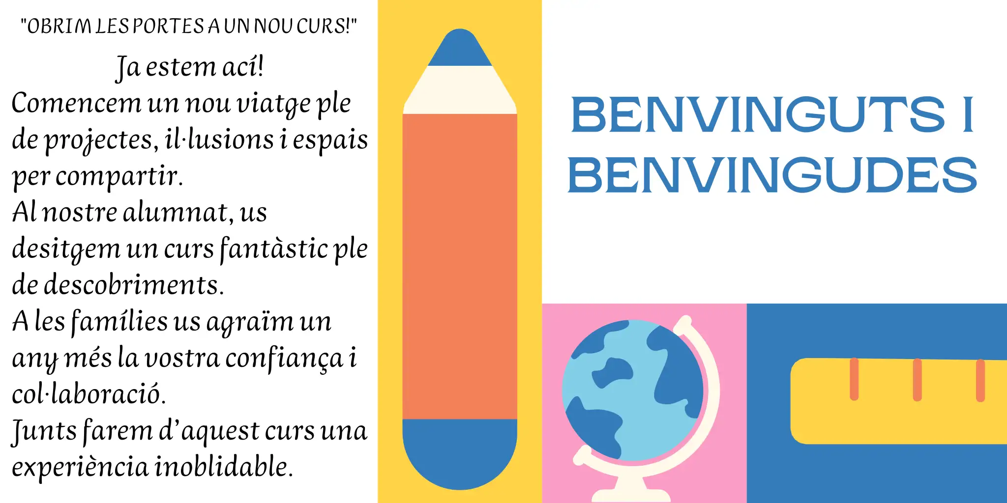 BENVINGUTS I BENVINGUDES
