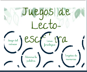 JUEGOS LECTOESCRITURA