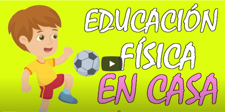 EDUCACIÓN FÍSICA EN CASA