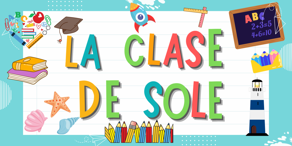 LA CLASE DE SOLE