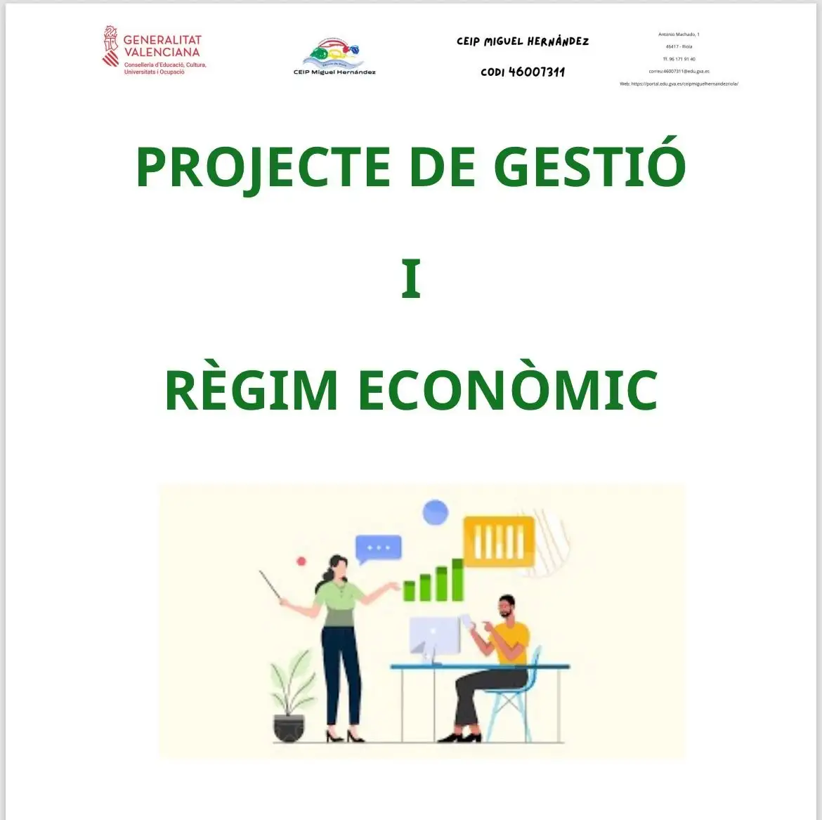 PROJECTE DE GESTIÓ I RÈGIM ECONÒMIC