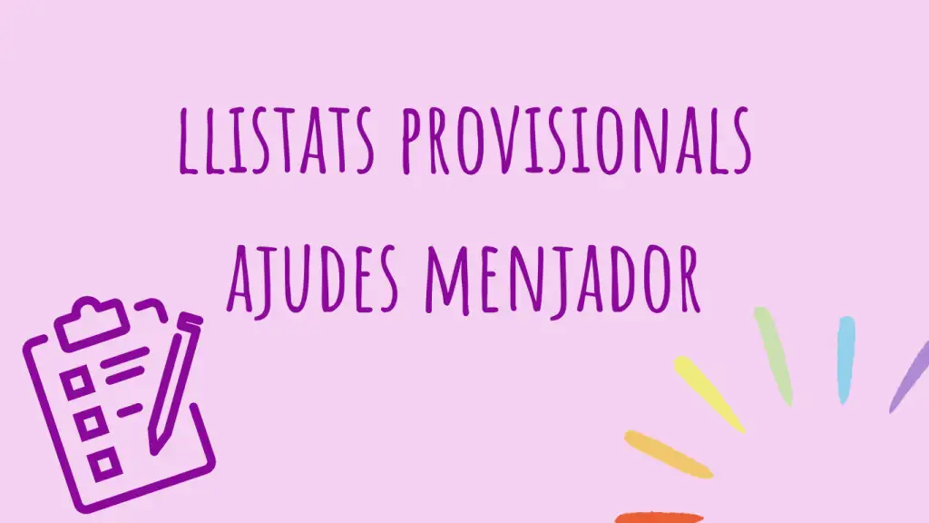 Llistats provisionals ajudes menjador