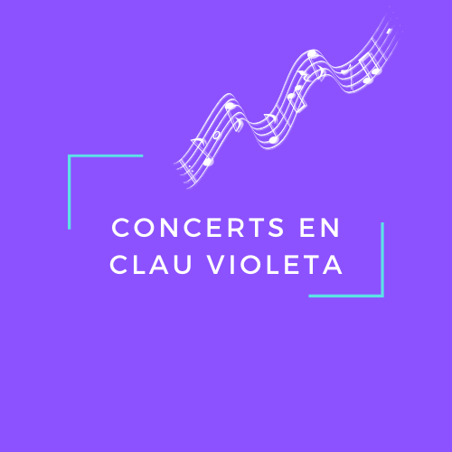 Concerts en clau violeta
