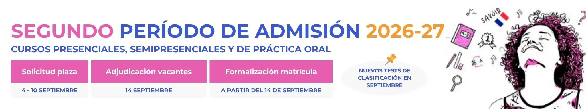 Segundo período de admisión septiembre 2026-27