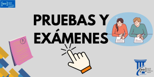 Pruebas y exámenes