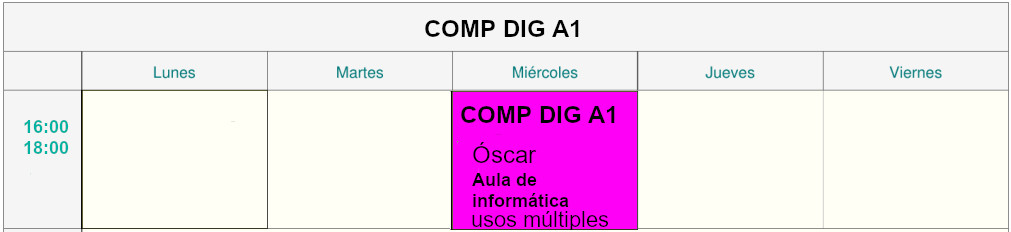 Horario de clases de la materia Competencias Digitales nivel A1 impartida en aula de informática del conservatorio de música municipal, sede de Almoradí, en horario de 16:00 a 18:00 por el docente Óscar Palau