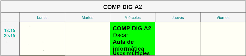 Horario de clases de la materia Competencias Digitales nivel A2 impartida en aula de informática del conservatorio de música municipal, sede de Almoradí, en horario de 18:15 a 20:15 por el docente Óscar Palau