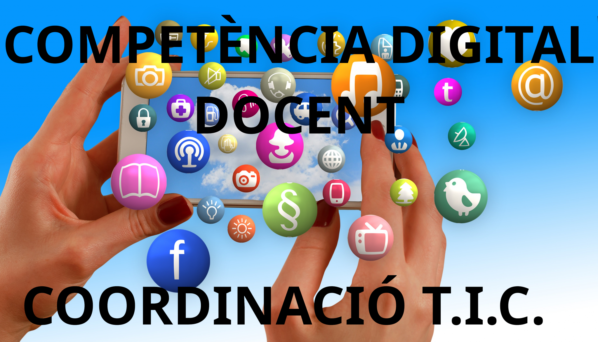 Competència Digital Docent - Coordinació TIC