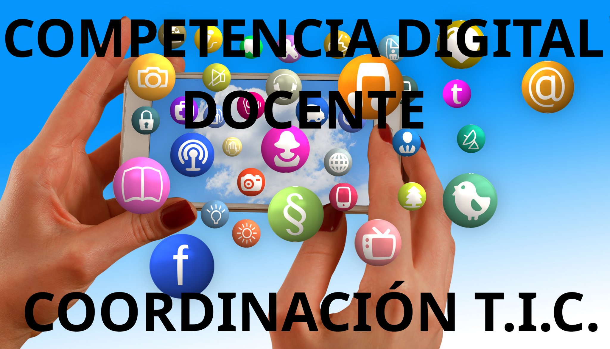 Competencia Digital Docente - Coordinación TIC
