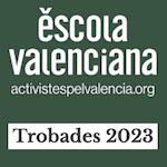 Escola Valenciana trobades 2023