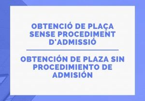 Obtenció plaça sense admissió