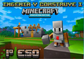 Ingenia y construye con Minecraft