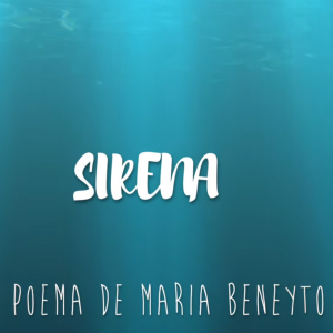 Sirena Poema Maria Beneyto