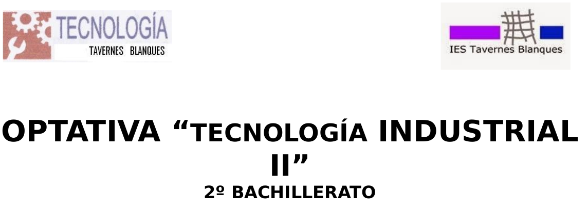 Tecnología Industrial II 2Bach
