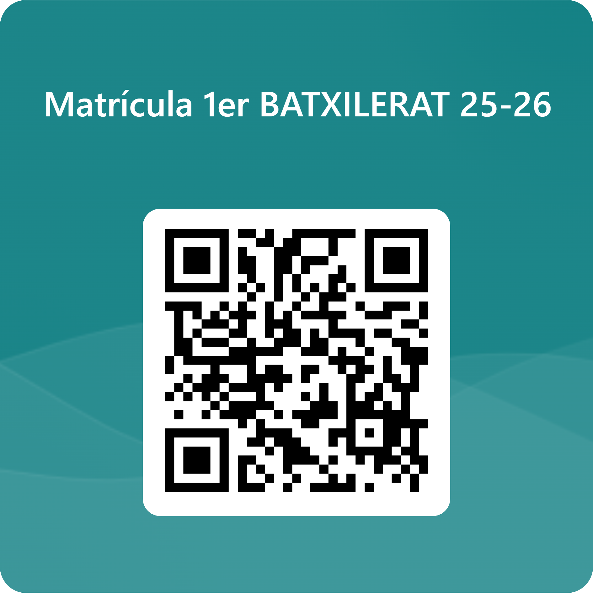 Codigo-QR-para-Matricula-1er-BATXILERAT-25-26.png