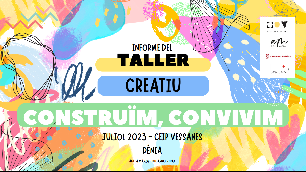 Screenshot 2023-07-06 at 17-20-37 Presentación Propuesta Proyecto Artistica Original Multicolor - MEMORIA TALLER CONSTRUIM CONVIVIM_JULIOL 2023_CEIP VESSANES.pdf