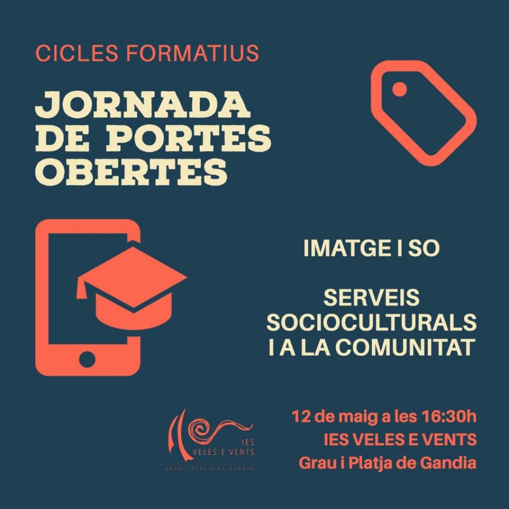 Jornada De Puertas Abiertas – IES VELES E VENTS Grau I Platja De Gandia